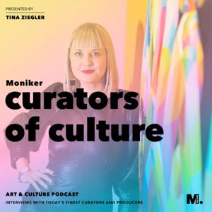 Curators of Culture, presented by Moniker Culture