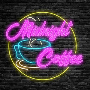 Midnight Coffee