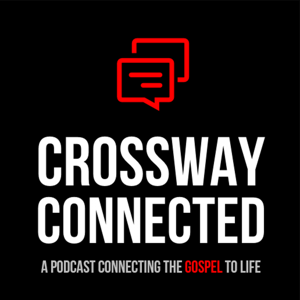 Crossway Connected