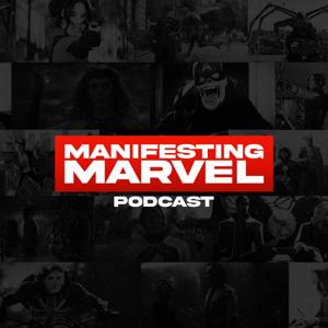 Manifesting Marvel Podcast