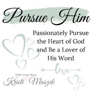 Pursue Him