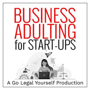 Business Adulting For Start-Ups