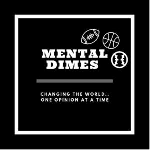 The Mental Dimes Podcast