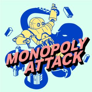 MONOPOLY ATTACK