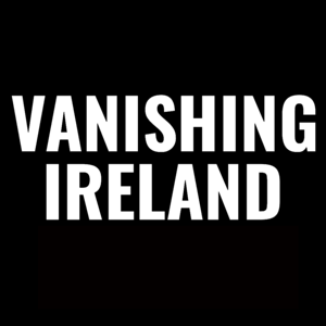 Vanishing Ireland