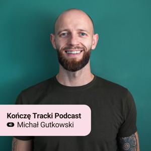 Kończę Tracki Podcast