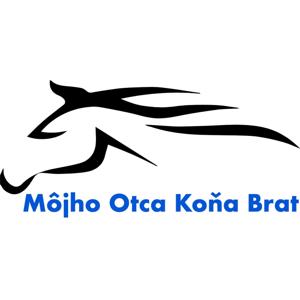 Môjho Otca Koňa Brat