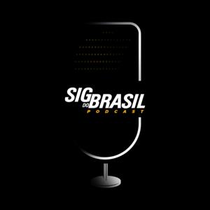 Sig do Brasil Podcast