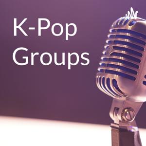 K-Pop Groups