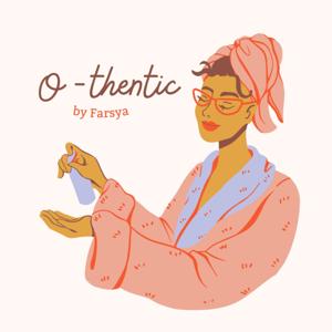 O-thentic by Farsya