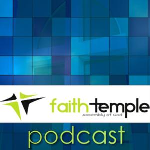 Faith Temple Message