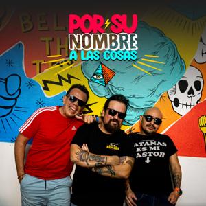 Por su Nombre a las Cosas
