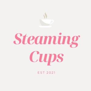 Steaming Cups