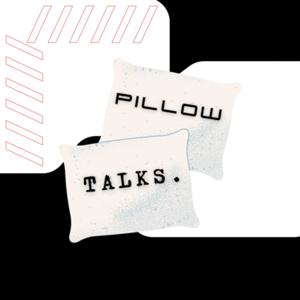 pillow.talks