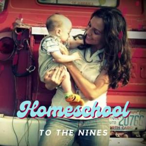 Homeschool to the Nines