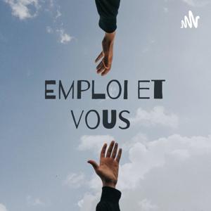 Emploi et vous : c’est parti !