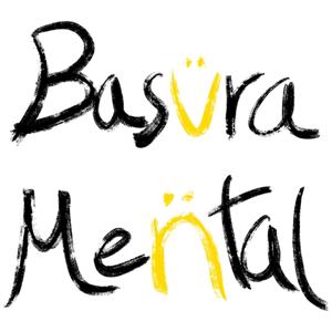 Basura Mental - by Yerch