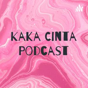 Kaka Cinta Podcast