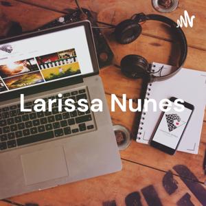 Larissa Nunes - Um Papo Sobre Qualidade