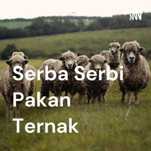 Serba Serbi Pakan Ternak