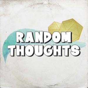 Random Thoughts