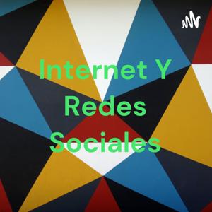 Internet Y Redes Sociales