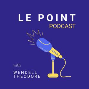 Le Point Podcast