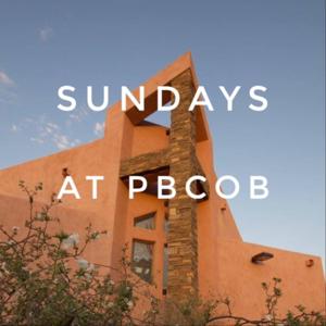 Sundays at PBCOB