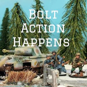 Bolt Action Happens by Gaz