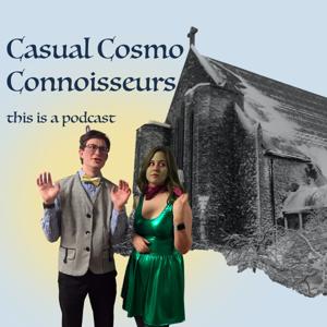 Casual Cosmo Connoisseurs