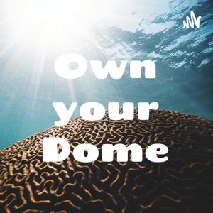 Own your Dome