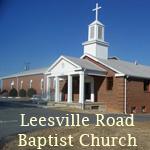 Leesville Road Baptist Church - Weekly Message