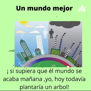 Un Mundo Mejor