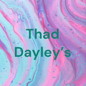 Thad Dayley's