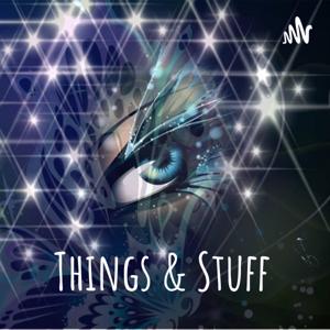 Things & Stuff