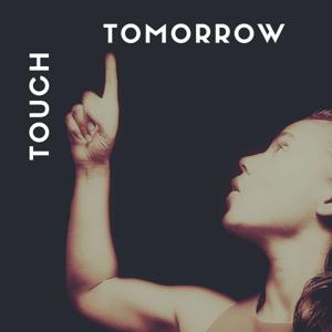 Touch Tomorrow