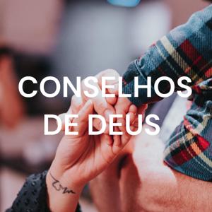 CONSELHOS DE DEUS