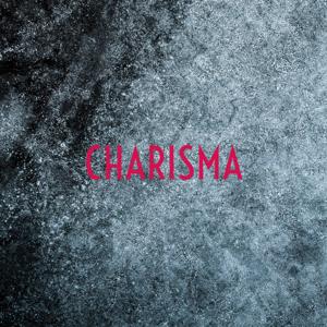 CHARISMA - An Audiobook