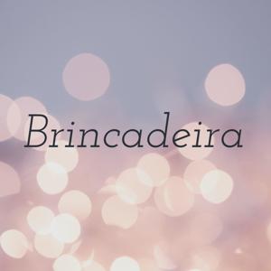 Brincadeira