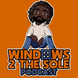 Windows To the Sole Podcast