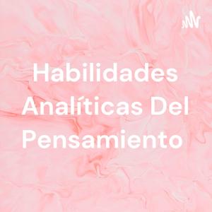 Habilidades Analíticas Del Pensamiento