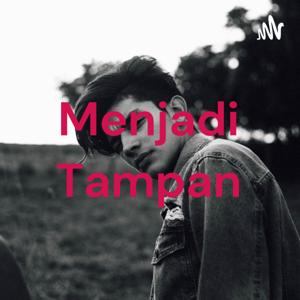 Menjadi Tampan