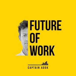 Captain Adok | À l'abordage du Future of Work