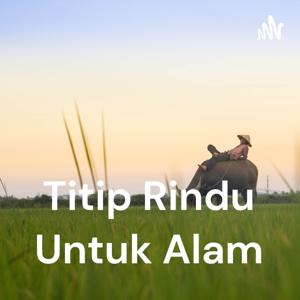 Titip Rindu Untuk Alam