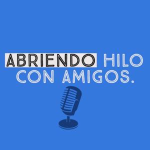 Abriendo Hilo Con Amigos