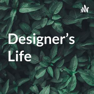 Designer's Life