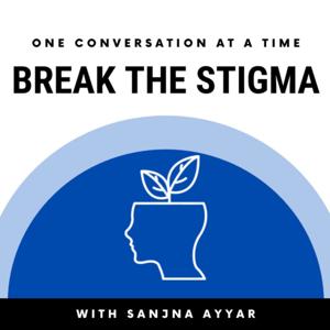 Break the Stigma