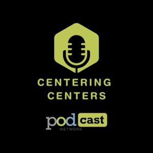 Centering Centers by Lindsay Doukopoulos, Digital Resources and Innovation Committee