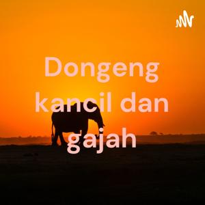 Dongeng kancil dan gajah