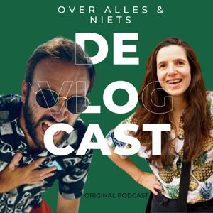DE VLOG CAST